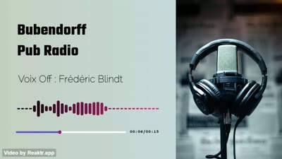 Vidéo PUB radio BUBENDORFF Voix Off Frederic Blindt