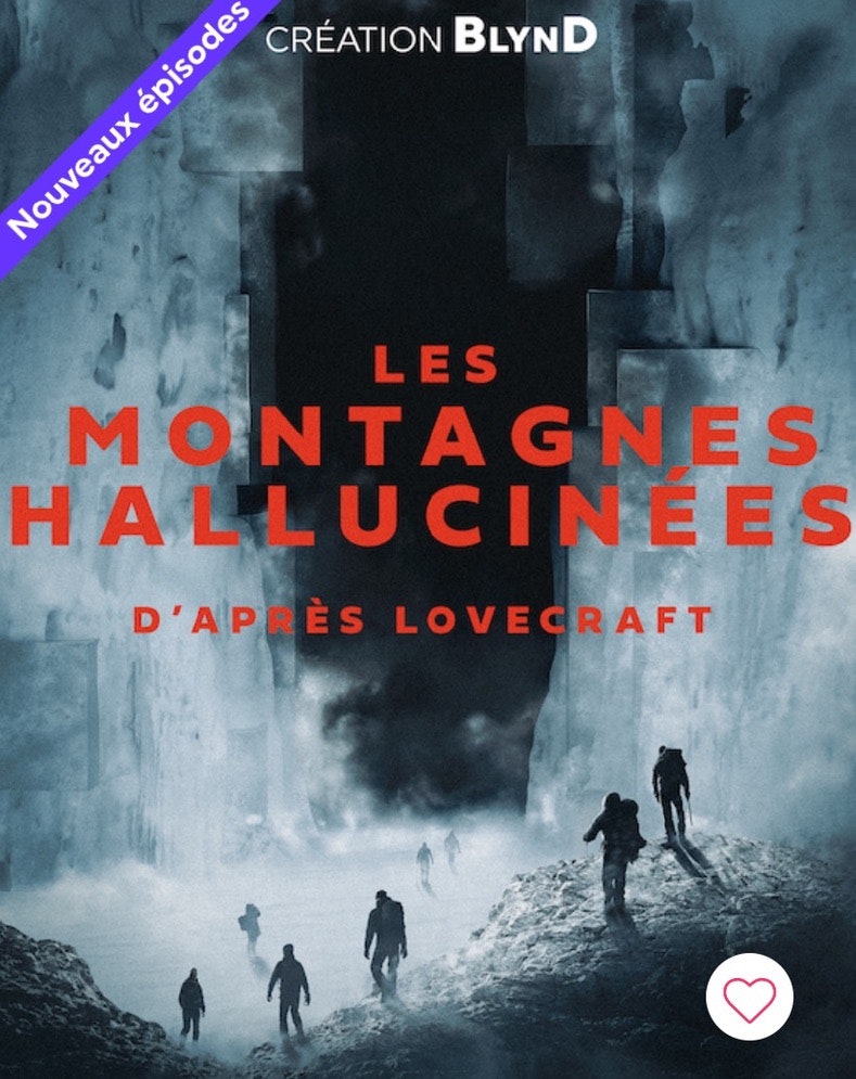 Image Les montagnes hallucinées - Adaptation en fiction audio immersive